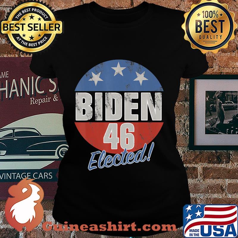 Biden 46 Elected Celebrate Joe Biden 46th President 2020 Shirt Laides tee