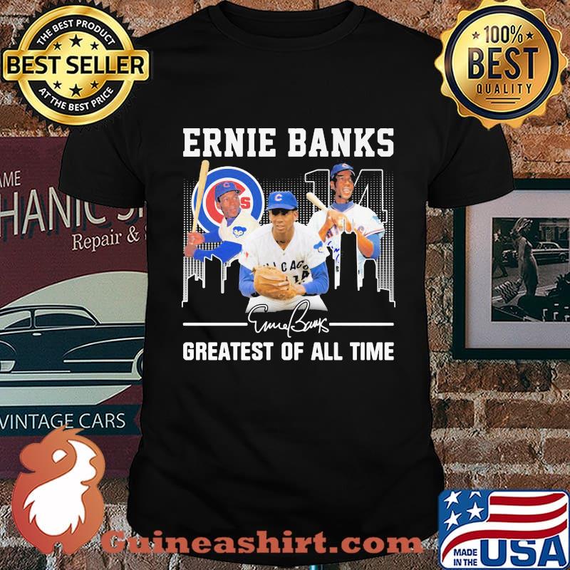 Chicago ernie banks greatest of all time signature shirt