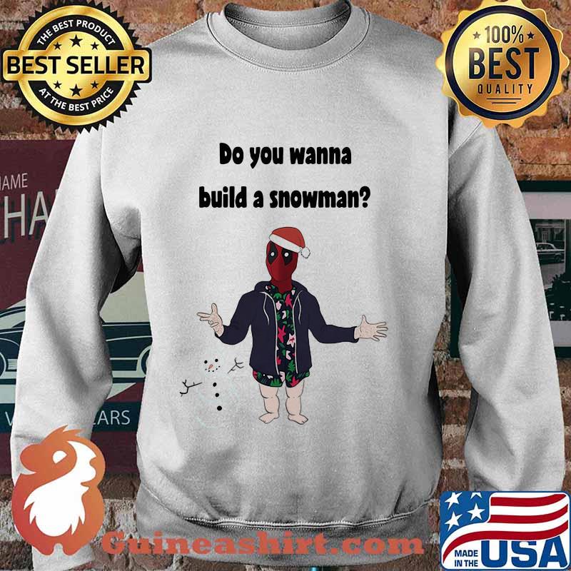 Christmas deadpool santa do you wanna build a snowman s Sweater