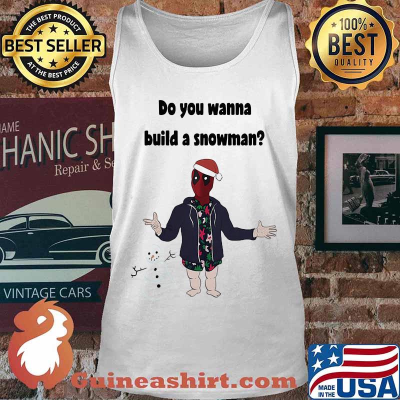 Christmas deadpool santa do you wanna build a snowman s Tank top