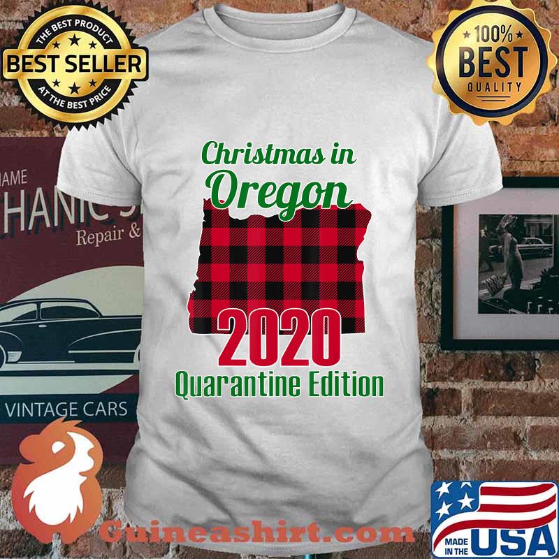 Christmas In Oregon 2020 Quarantine Edition Map Shirt