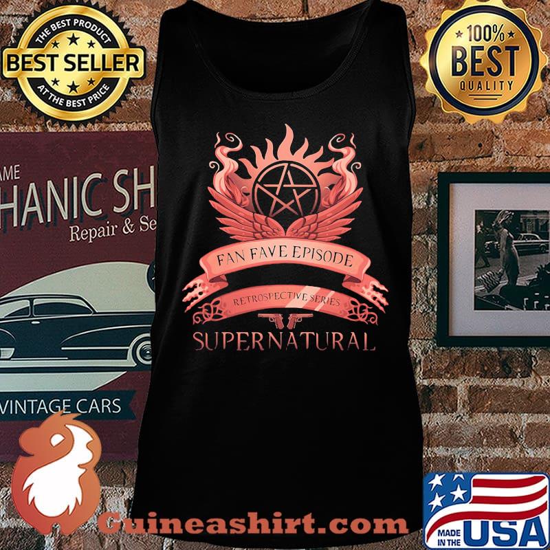 Fan fave episodes retrospective series supernatural s Tank top