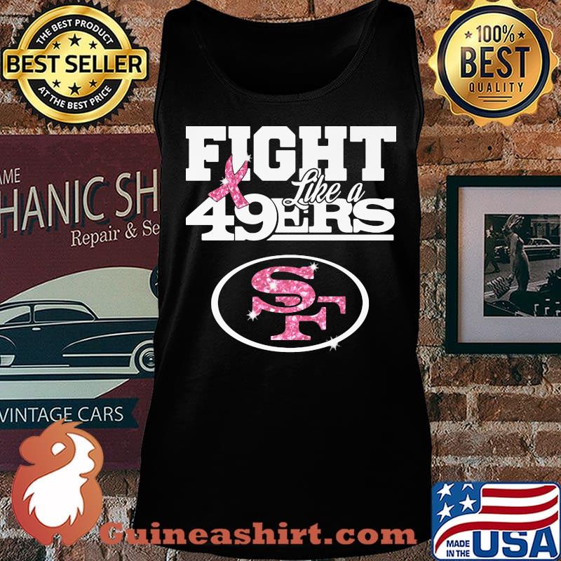 Fight like a san francisco 49ers breast cancer awareness s Tank top