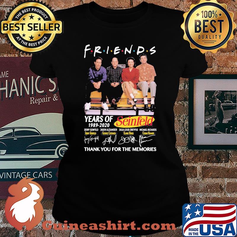Friends years of 1989 2020 seinfeld thank for the memories signatures s Laides tee