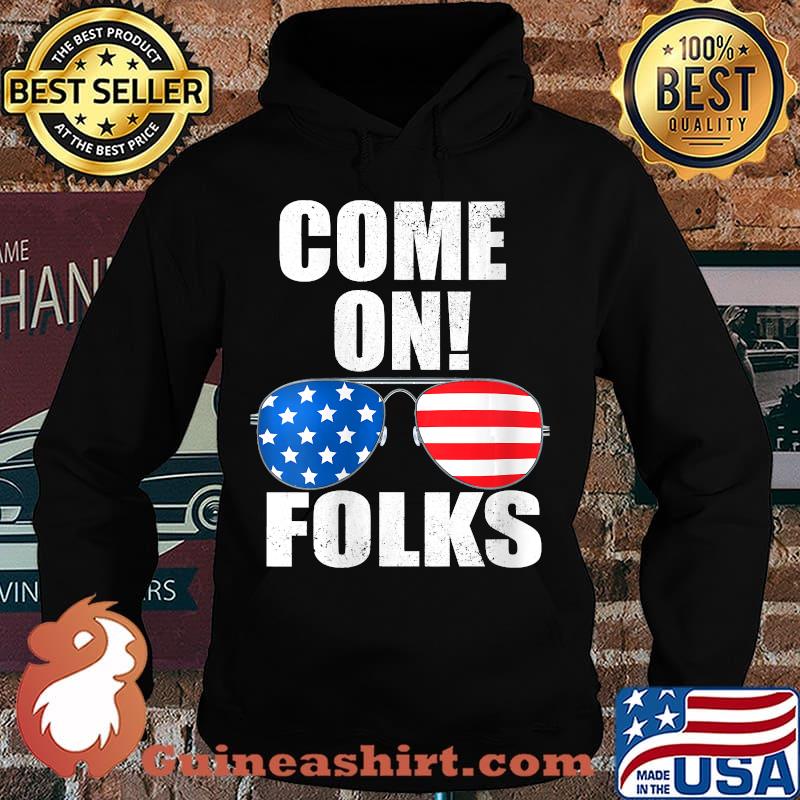 Glasses American Come On Folks Joe Biden Presidential 2nd Debate 2020 Shirt Hoodie