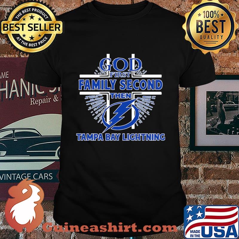 God first family second then tampa bay lightning shirt