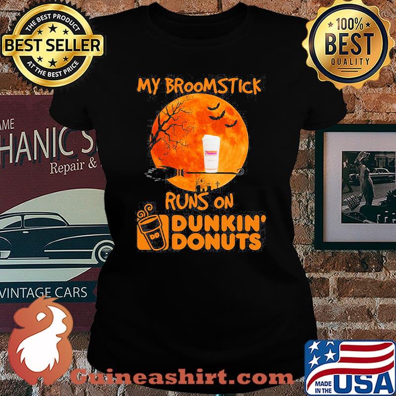 Halloween my broomstick runs on dunkin donuts moon s Laides tee