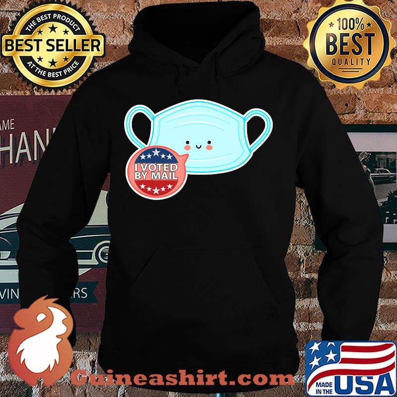 I Voted By Mail With A Mask 2020 Shirt Hoodie