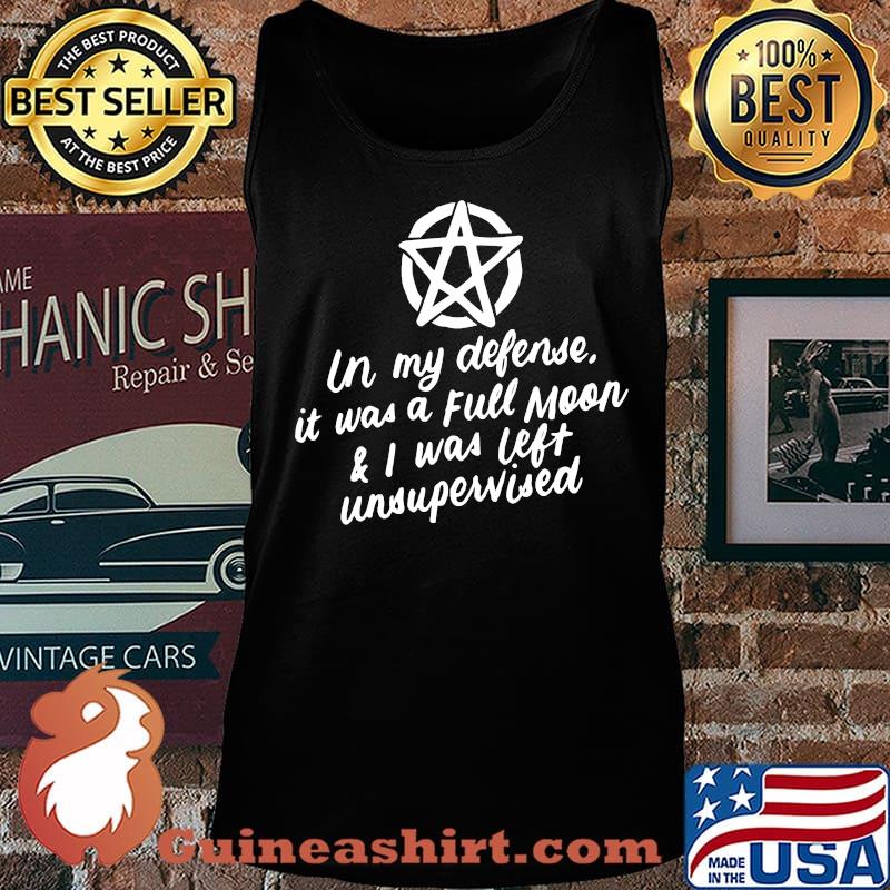 In My Defense Full Moon Wiccan Witch Pagan Halloween Wicca T-Shirt Tank top