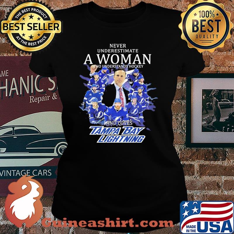 Never underestimate a woman who understands hockey and loves tampa bay lightning s Laides tee