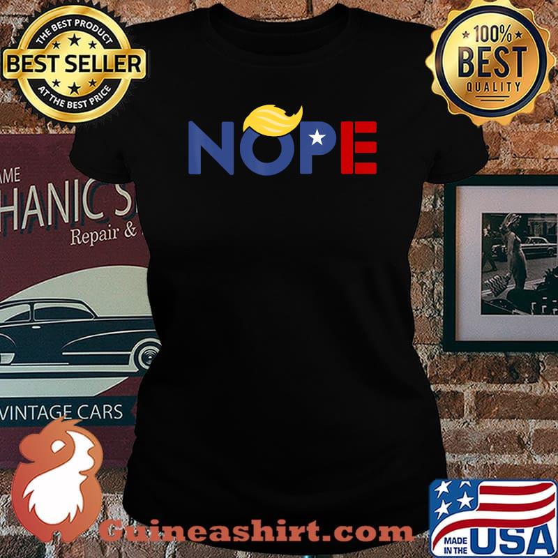 Nope ByeDon 2020 Funny Trump Hair Vote Democratic Biden T-Shirt Laides tee