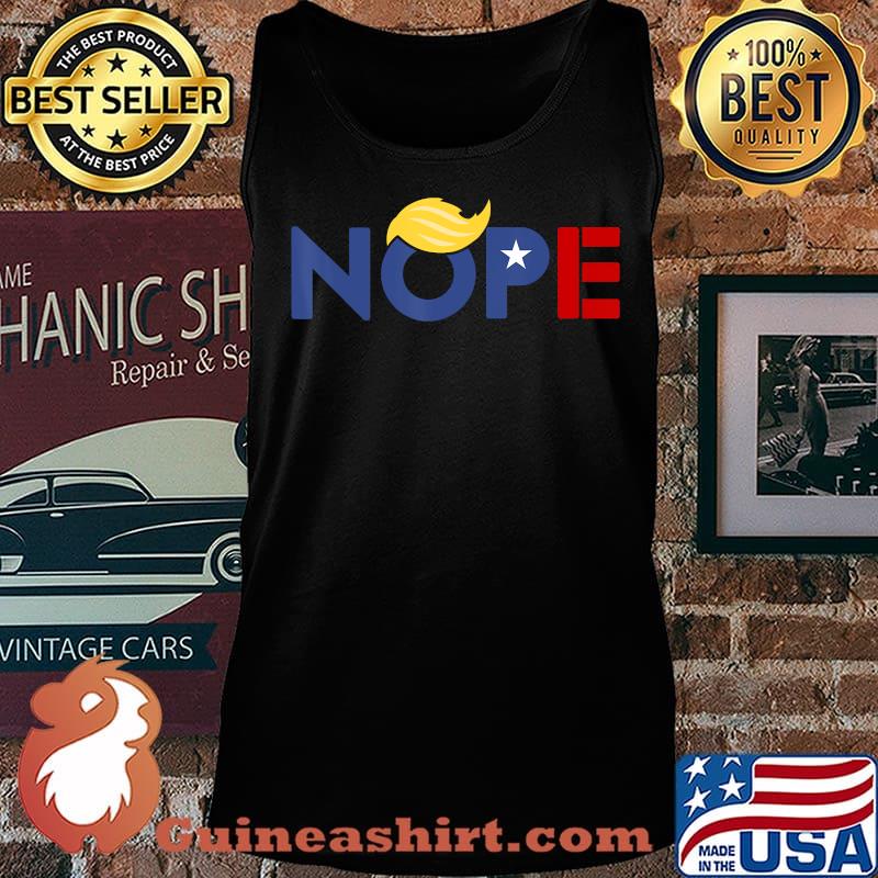 Nope ByeDon 2020 Funny Trump Hair Vote Democratic Biden T-Shirt Tank top