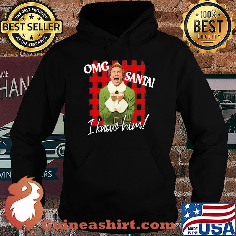 Omg santa i know him christmas s Hoodie
