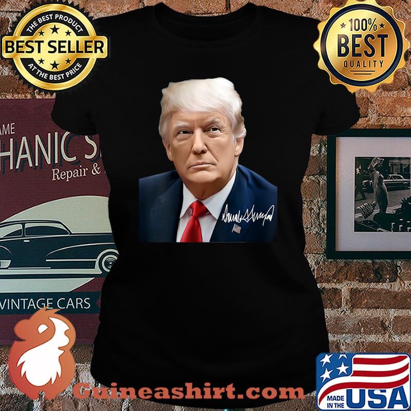 President Donald Trump Art - Pro Trump Shirt Laides tee