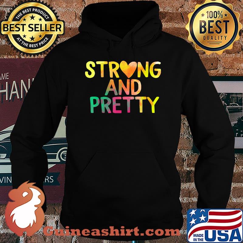 Pretty And Strong Woman Gym Workout Fitness Motivational Her T-Shirt Hoodie