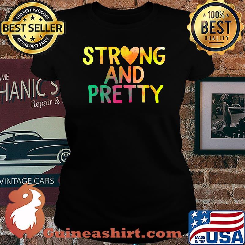 Pretty And Strong Woman Gym Workout Fitness Motivational Her T-Shirt Laides tee