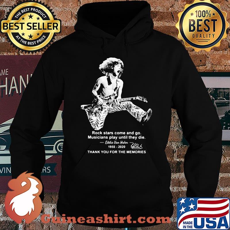 Rock stars come and go musicians play until they die eddie van halen 1955 2020 thank for the memories signature s Hoodie