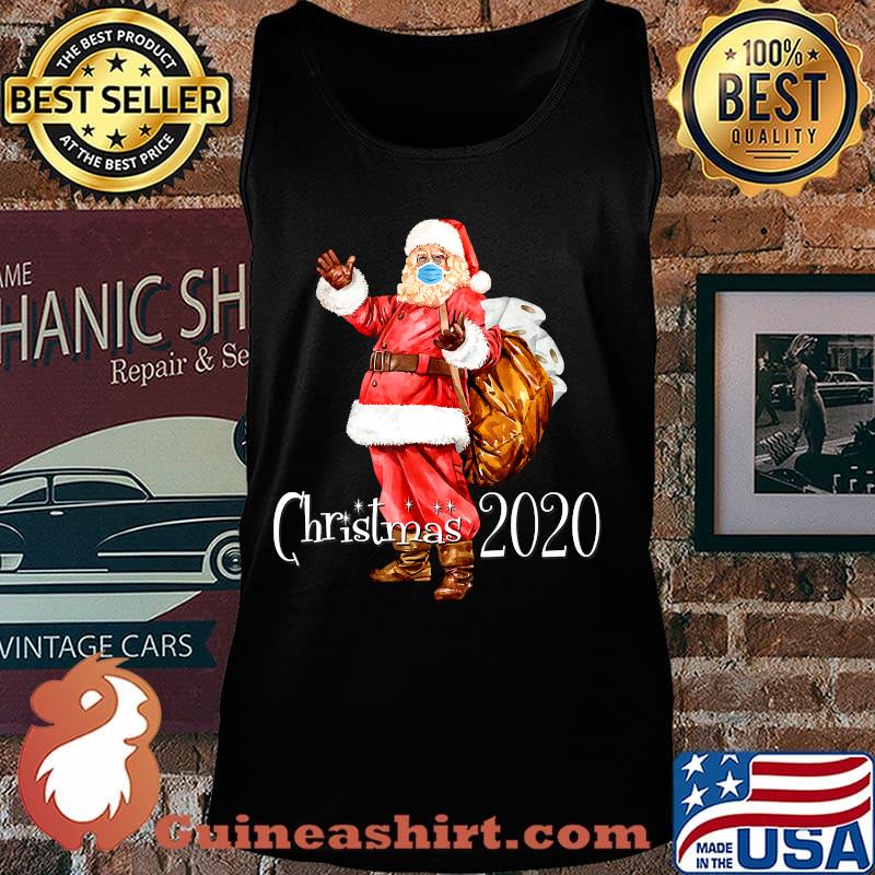 Santa Wear Face Mask And Toilet Paper Bag Christmas 2020 Shirt Tank top