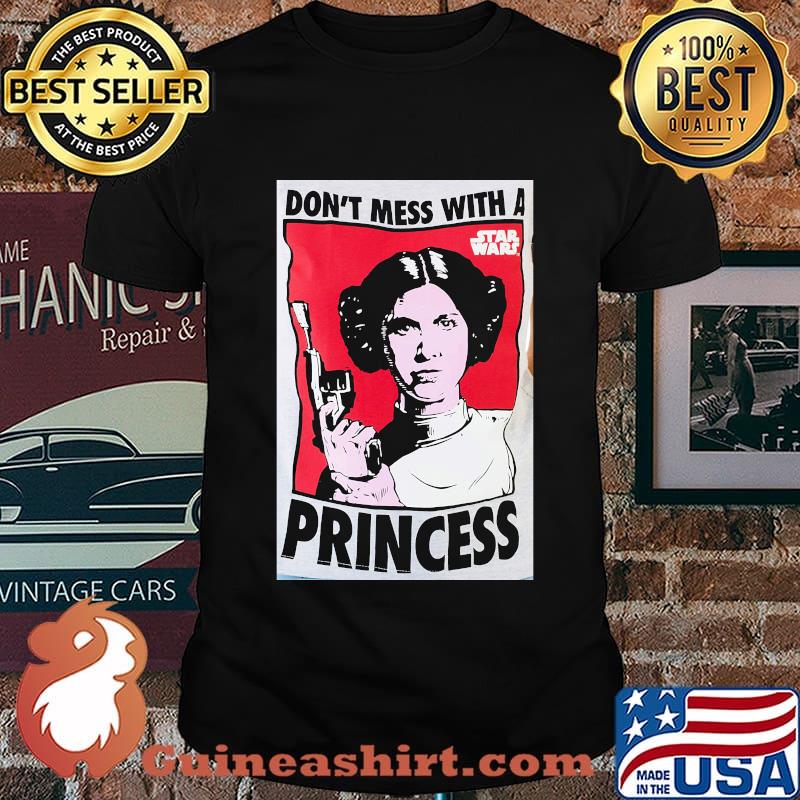Star wars leia don't mess with a p princess shirt