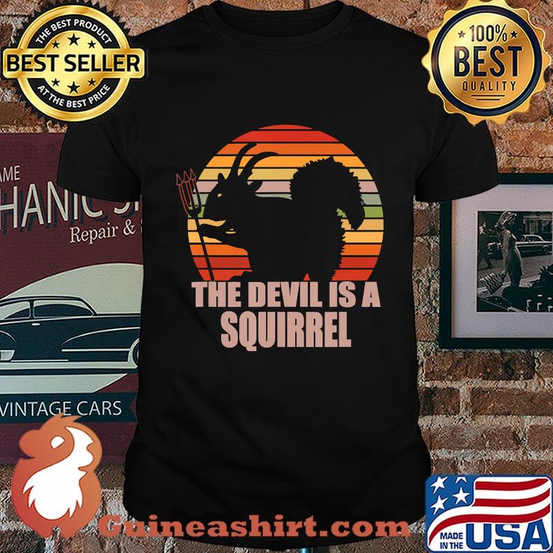 The devil is a squirrel, funny retro gift T-Shirt