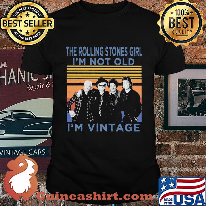 The rolling stones girl i'm not old i'm vintage retro shirt
