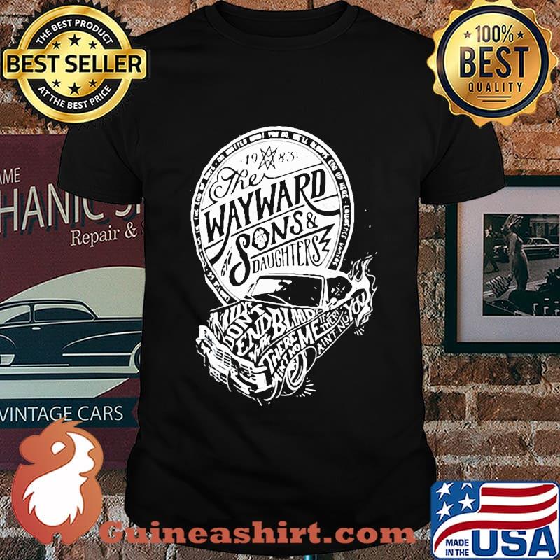 The wayward sons and daughters 1985 vintage shirt