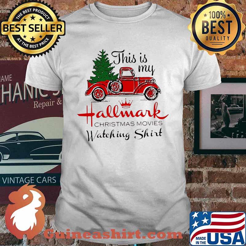 This is my hallmark christmas movie watching car vintage shirt