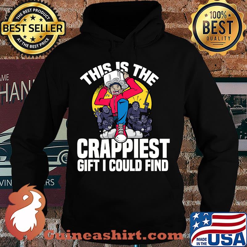 This Is The Crappiest Gift I Could Find Toilet Paper Meme Shirt Hoodie