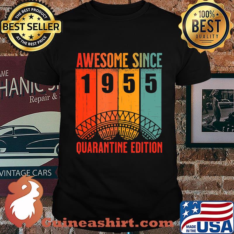 Vintage Awesome Since 1955 Birthday Age 65 Quarantine Gift T-Shirt