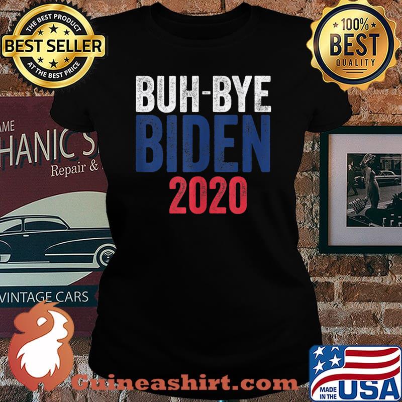 Vote Donald Trump Supporter Snarky Funny Election Bye Biden s Laides tee