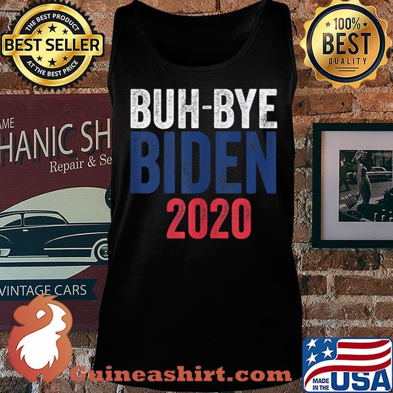 Vote Donald Trump Supporter Snarky Funny Election Bye Biden s Tank top