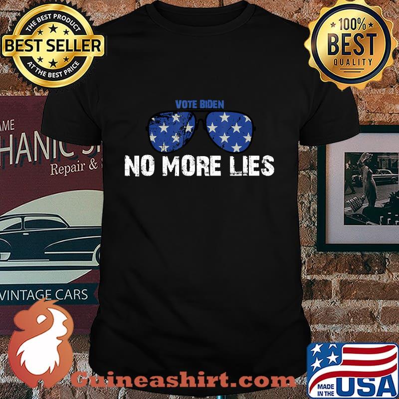 Vote joe biden no more lies shirt