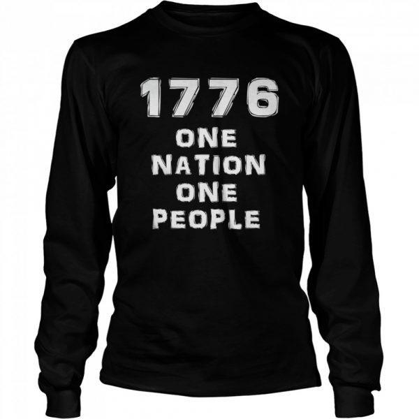 1776 one nation one people shirt - Image 4