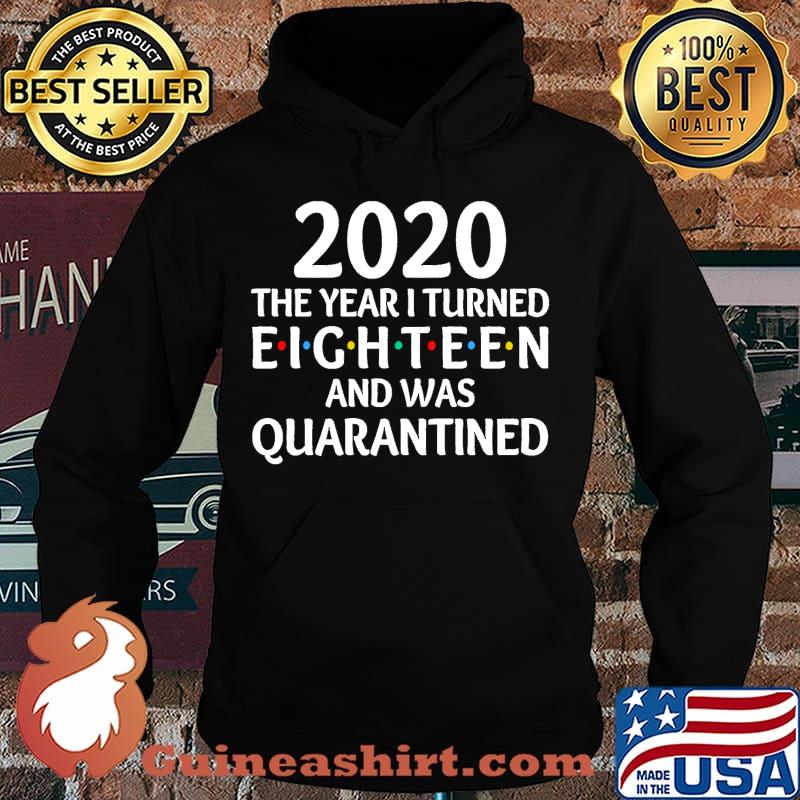2020 the year i turned 18 and was quarantined birthday social distancing classic s Hoodie