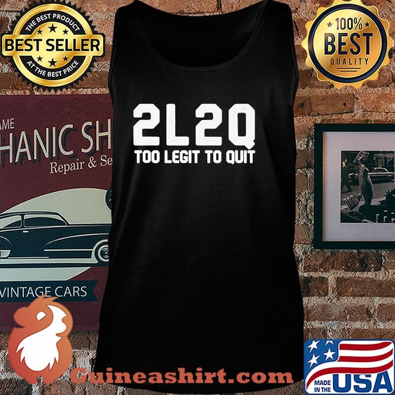 2020 Too Legit To Quit Celebration Of This Unique Year Shirt Tank top