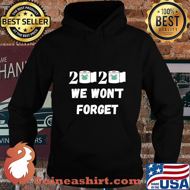 2020 We Won't Forget Toilet Paper Wear Mask Christmas Shirt Hoodie