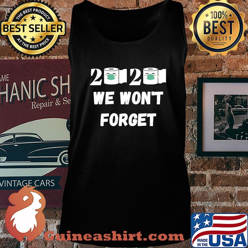 2020 We Won't Forget Toilet Paper Wear Mask Christmas Shirt Tank top
