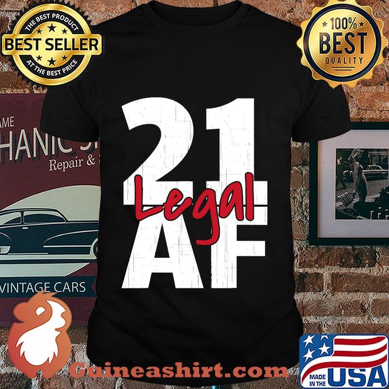 21 Birthday Celebration Party I Legal Af Shirt