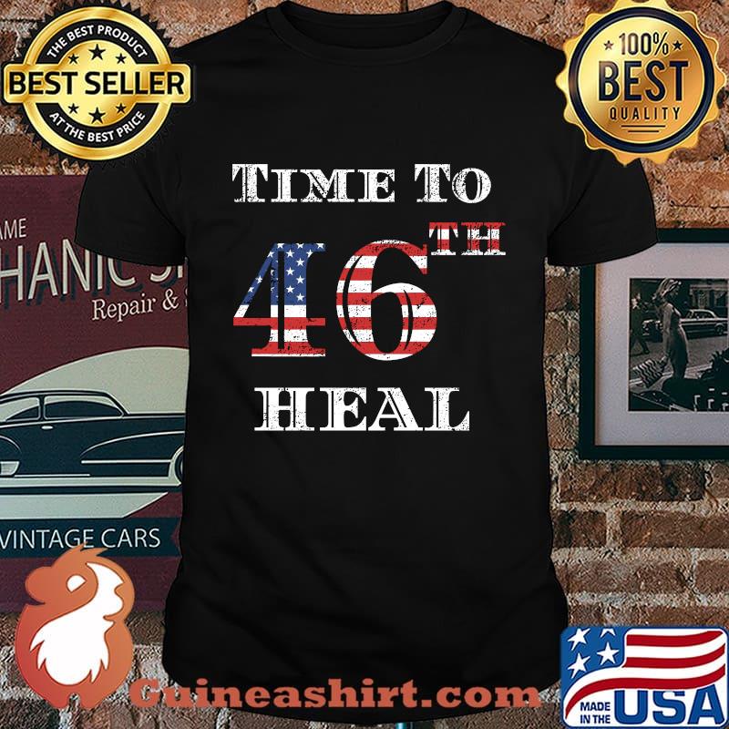 46th President Time To Heal American Flag Election Shirt