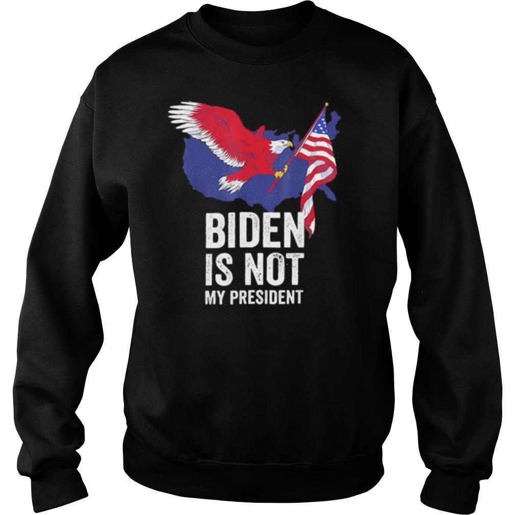 Biden Is Not My President Election Anti Biden shirt - Image 4