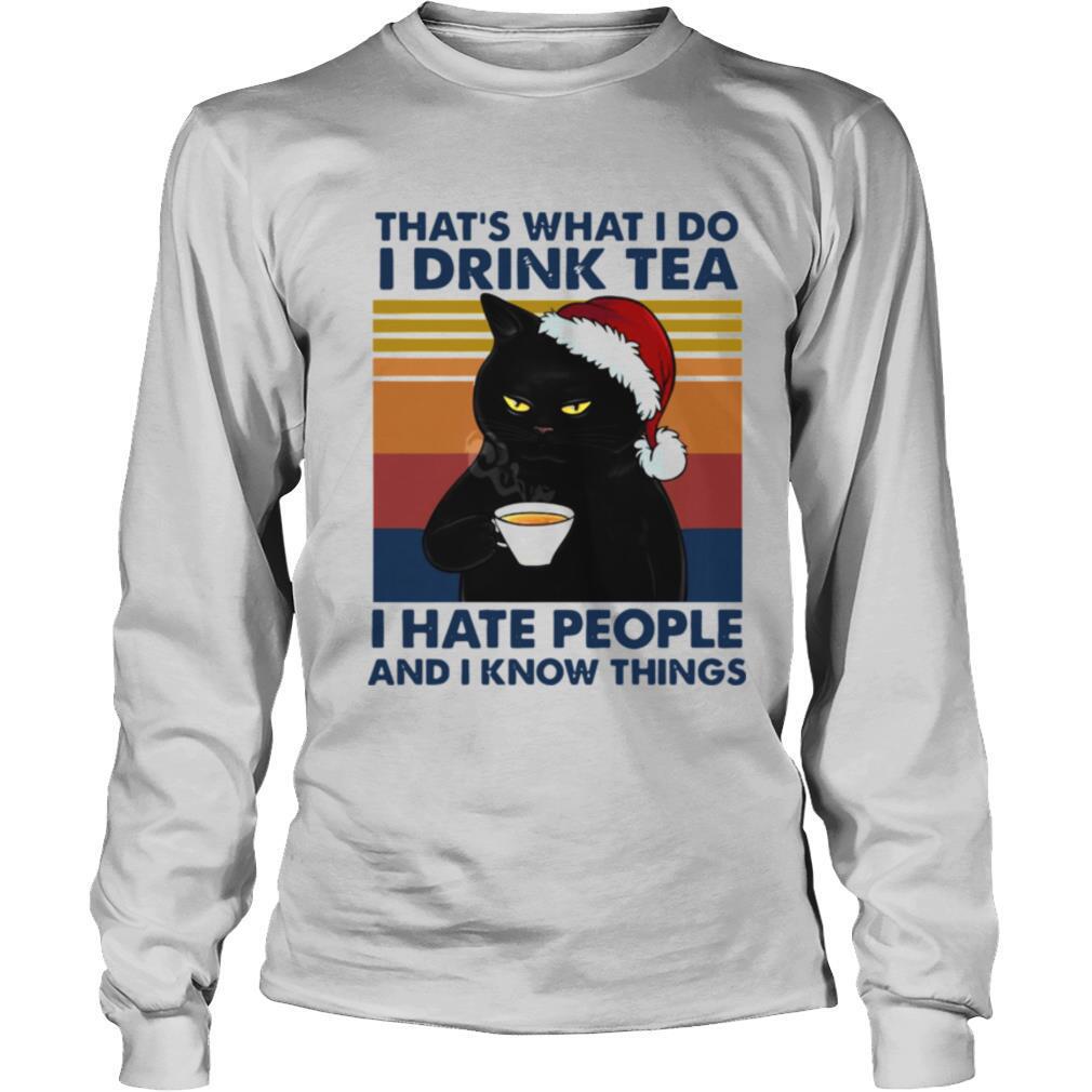 Black Cat Santa Thats What I Do I Drink Tea I Hate People And I Know Things Vintage shirt - Image 3