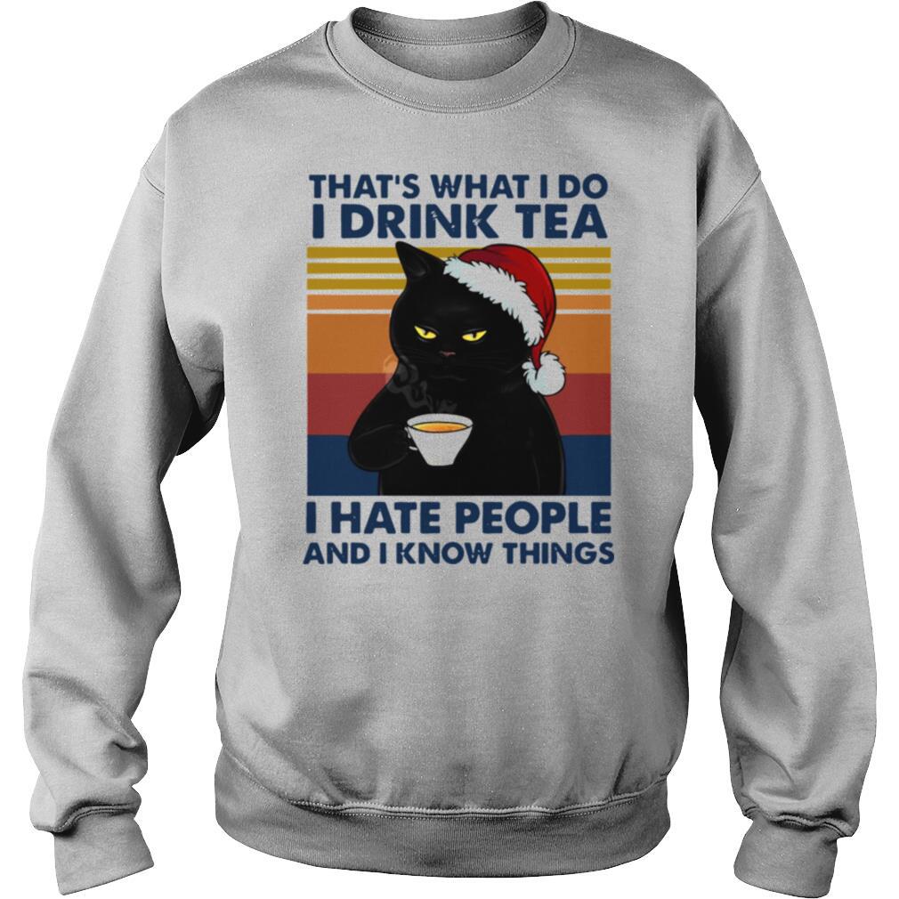 Black Cat Santa Thats What I Do I Drink Tea I Hate People And I Know Things Vintage shirt - Image 4