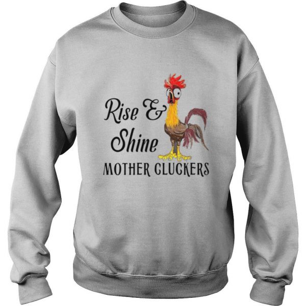 Chicken Rise Shine Mother Cluckers shirt - Image 4