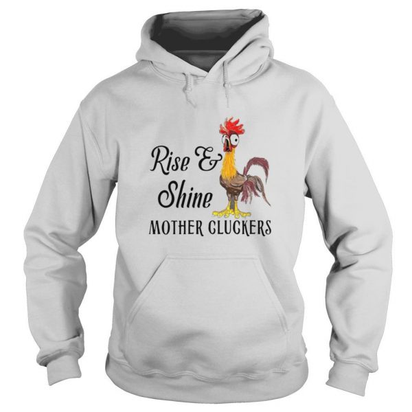 Chicken Rise Shine Mother Cluckers shirt - Image 5