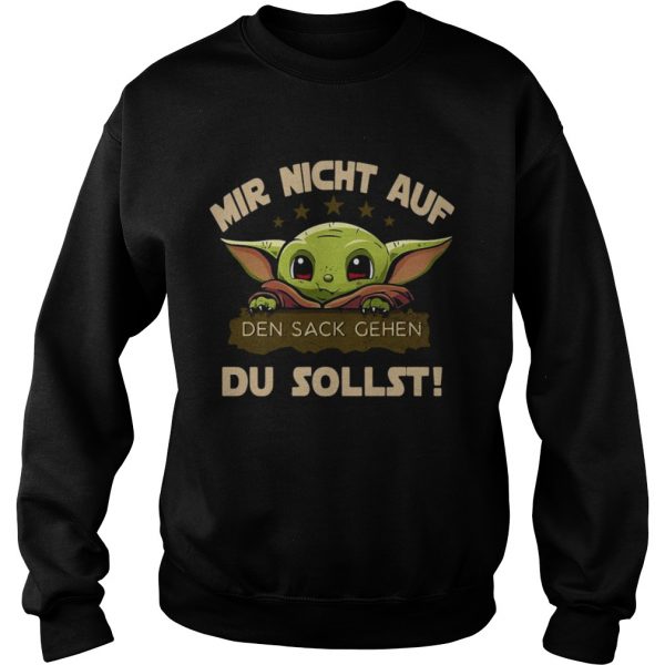Mir Nicht Auf Den Sack Gehen Du Sollst shirt - Image 5