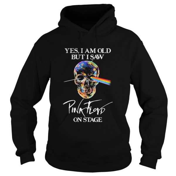 Skull Yes I Am Old But I Saw Pink Floyd On Stage shirt - Image 3