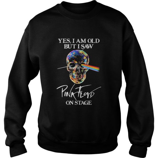 Skull Yes I Am Old But I Saw Pink Floyd On Stage shirt - Image 5