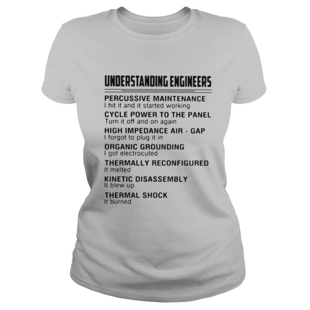 Understanding Engineers Percussive Maintenance shirt - Image 2