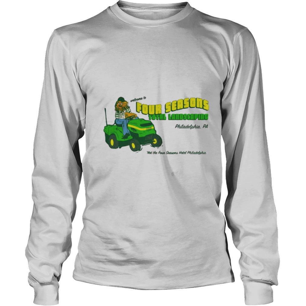Welcome To Four Seasons Total Landscaping Philadelphia Pa shirt - Image 3