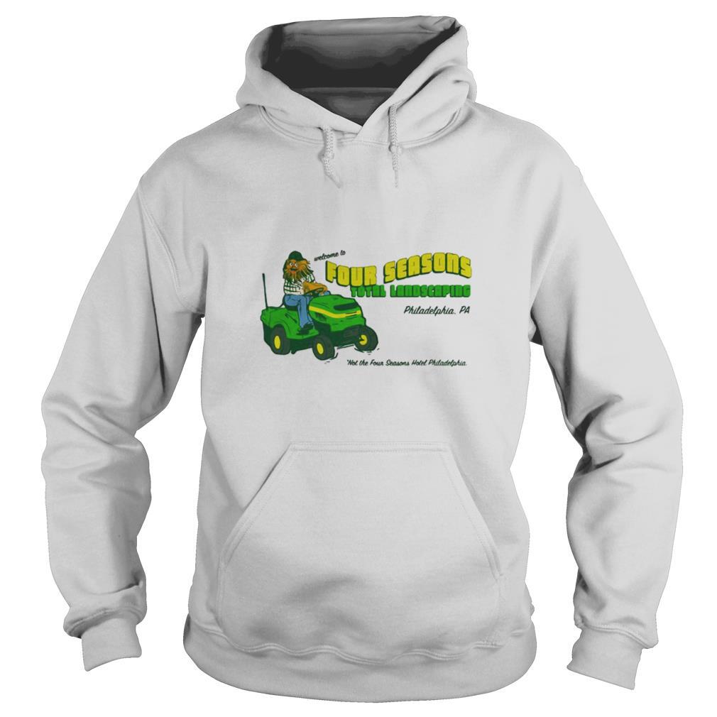 Welcome To Four Seasons Total Landscaping Philadelphia Pa shirt - Image 5